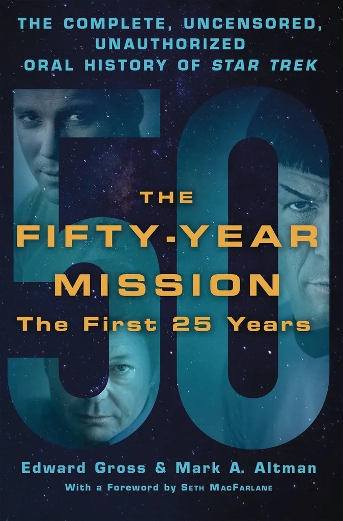 50 YEAR MISSION ORAL HIST STAR TREK 1ST 25 YEARS SC