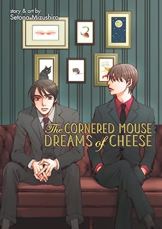 CORNERED MOUSE DREAMS OF CHEESE 1