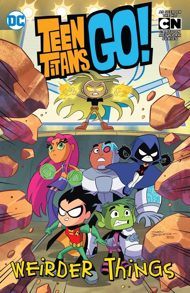 TEEN TITANS GO WEIRDER THINGS