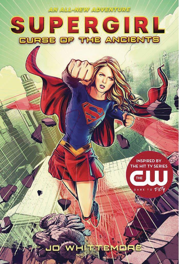 SUPERGIRL YA NOVEL 2 CURSE OF ANCIENTS