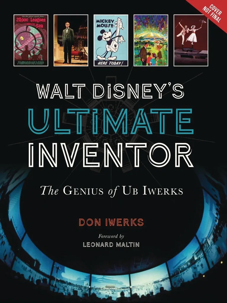 WALT DISNEYS ULTIMATE INVENTOR GENIUS UB IWERKS