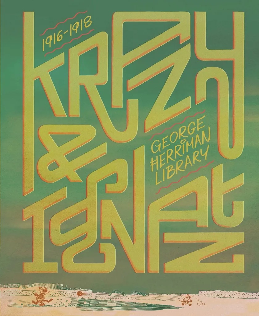 GEORGE HERRIMAN LIBRARY 1 KRAZY & IGNATZ 1916-1918
