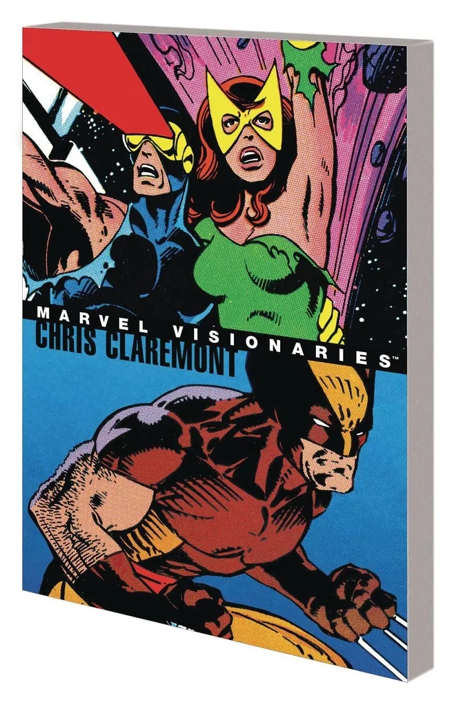 MARVEL VISIONARIES CHRIS CLAREMONT