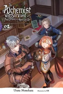 ALCHEMIST WHO SURVIVED DREAMS OF QUIET CITY LIFE LIGHT NOVEL 2