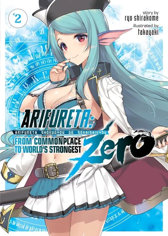 ARIFURETA COMMONPLACE TO WORLDS STRONGEST ZERO 2 LIGHT NOVEL