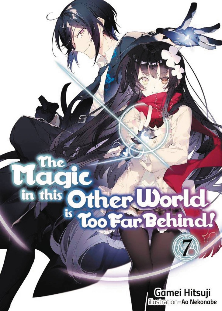 MAGIC IN OTHER WORLD TOO FAR BEHIND LIGHT NOVEL 7