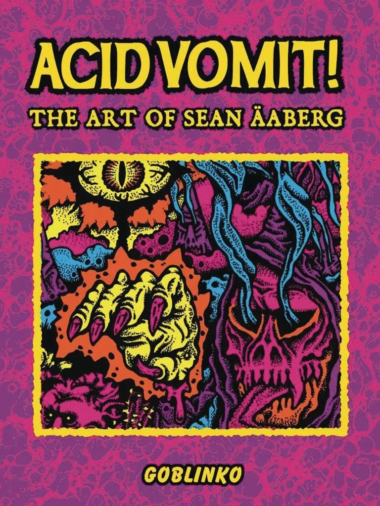 ACID VOMIT ART OF SEAN AABERG