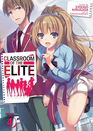 CLASSROOM OF ELITE LIGHT NOVEL 4