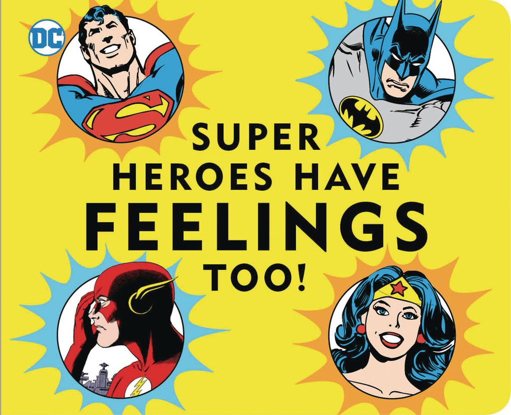 DC SUPER HEROES HAVE FEELINGS TOO BOARD BOOK