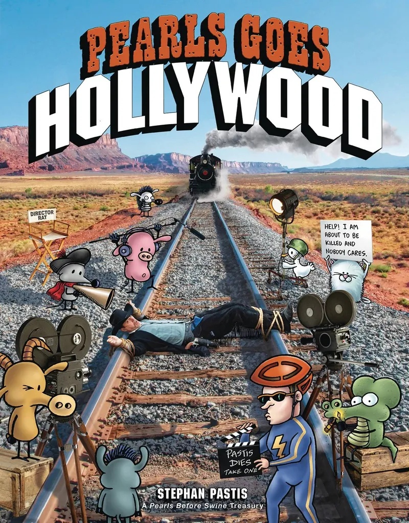 PEARLS BEFORE SWINE PEARLS GO HOLLYWOOD