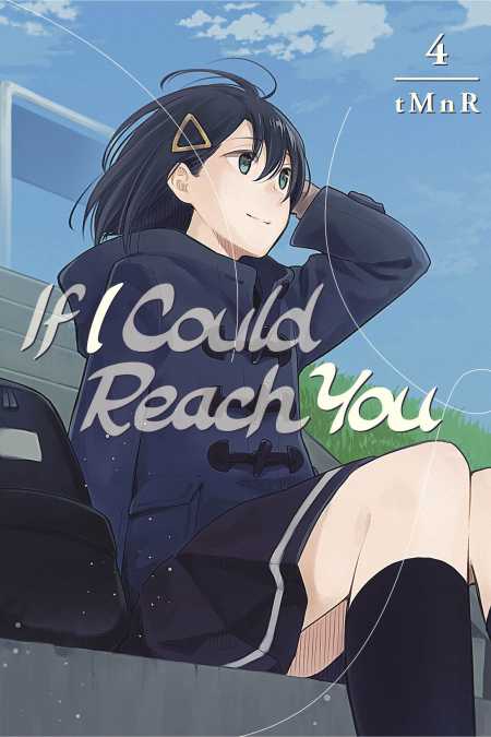 IF I COULD REACH YOU 4