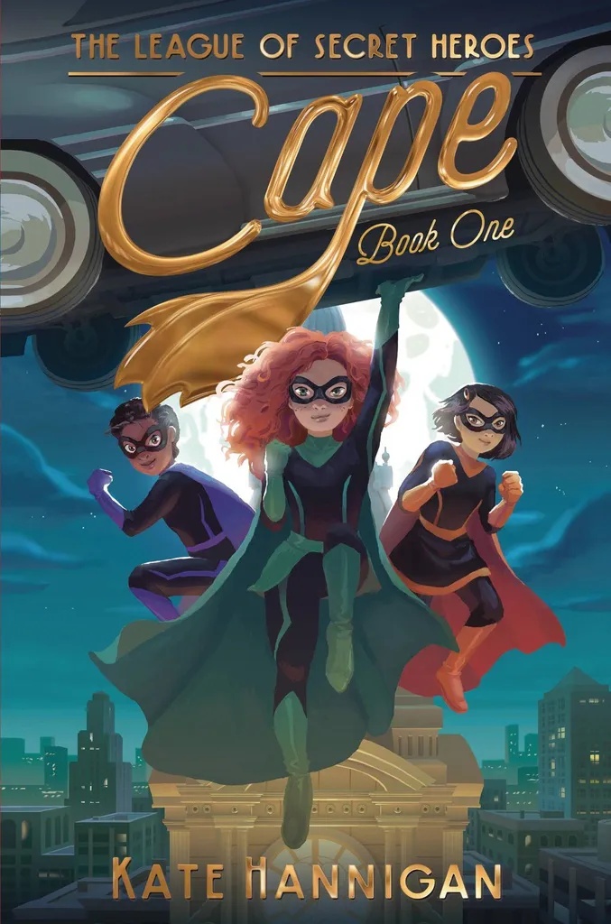 LEAGUE OF SECRET HEROES YA NOVEL 1 CAPES