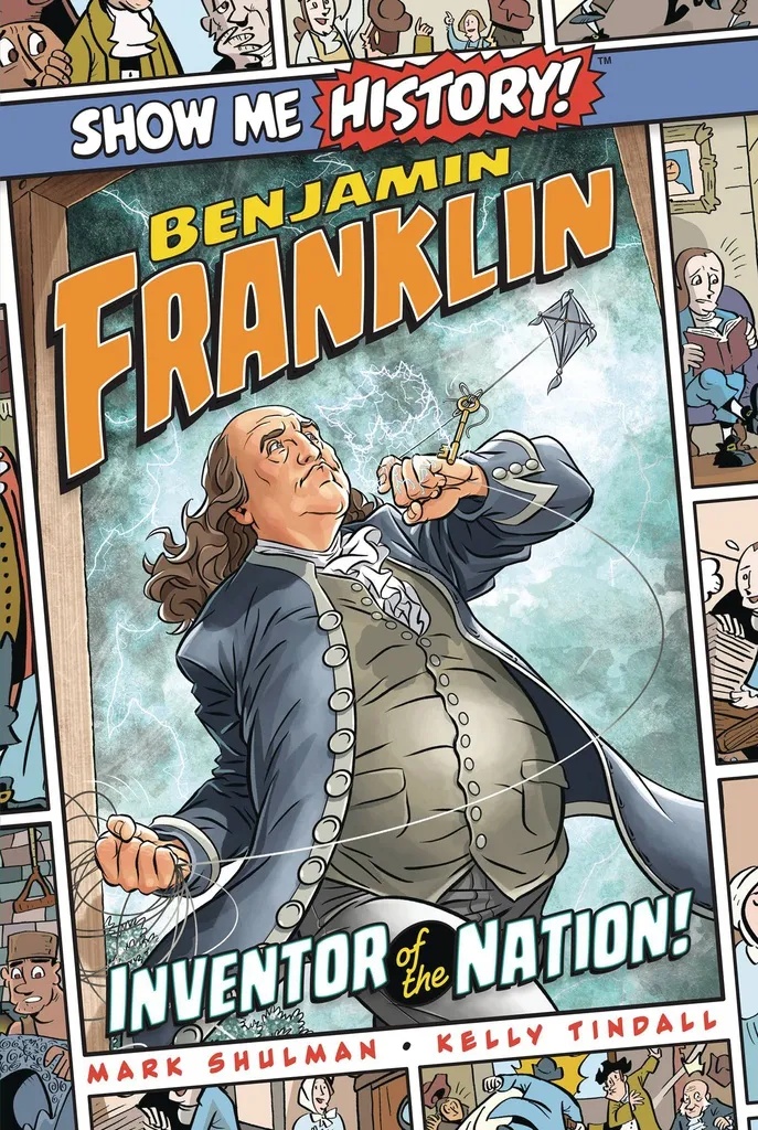 SHOW ME HISTORY 6 BENJAMIN FRANKLIN