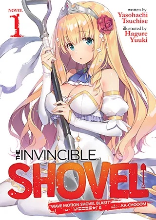 INVINCIBLE SHOVEL LIGHT NOVEL 1