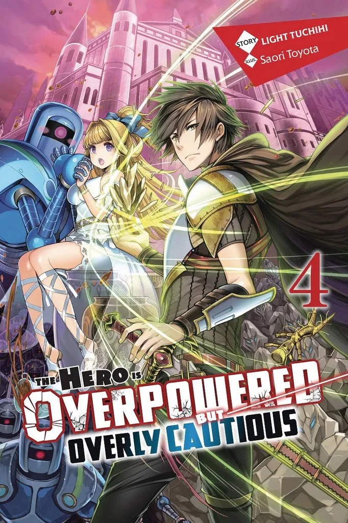 HERO OVERPOWERED BUT OVERLY CAUTIOUS NOVEL 4