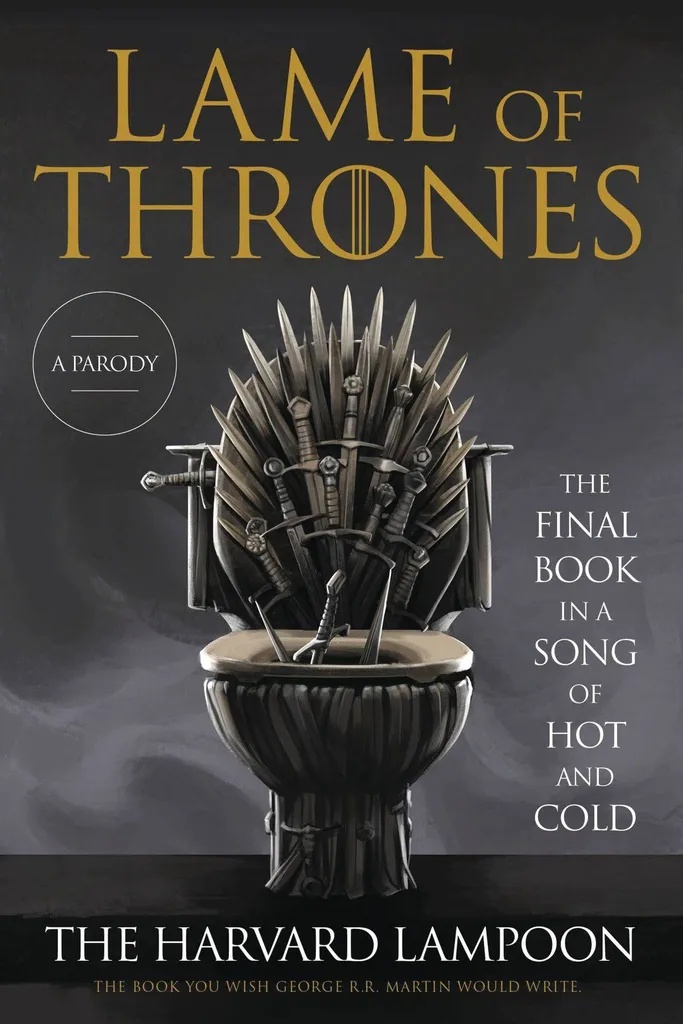 LAME OF THRONES FINAL BOOK SONG OF HOT AND COLD