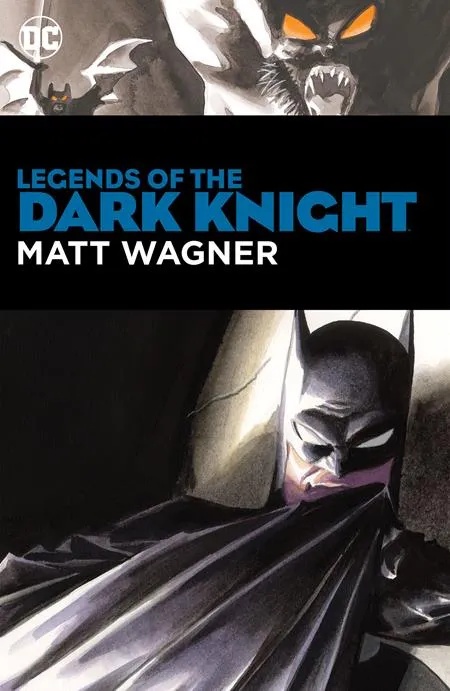 LEGENDS OF THE DARK KNIGHT MATT WAGNER