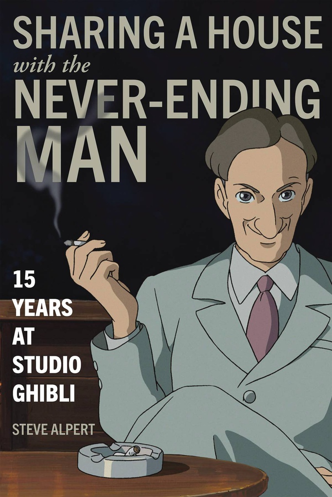 SHARING A HOUSE WITH NEVER ENDING MAN 15 YEARS STUDIO GHIBLI