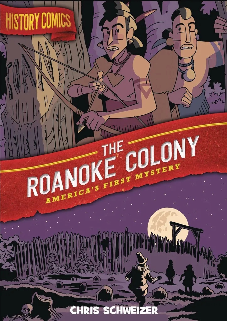 HISTORY COMICS ROANOKE COLONY