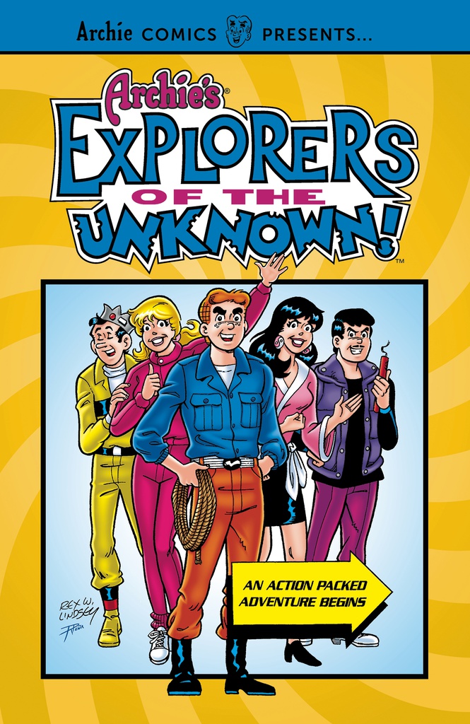 ARCHIE EXPLORERS OF THE UNKNOWN