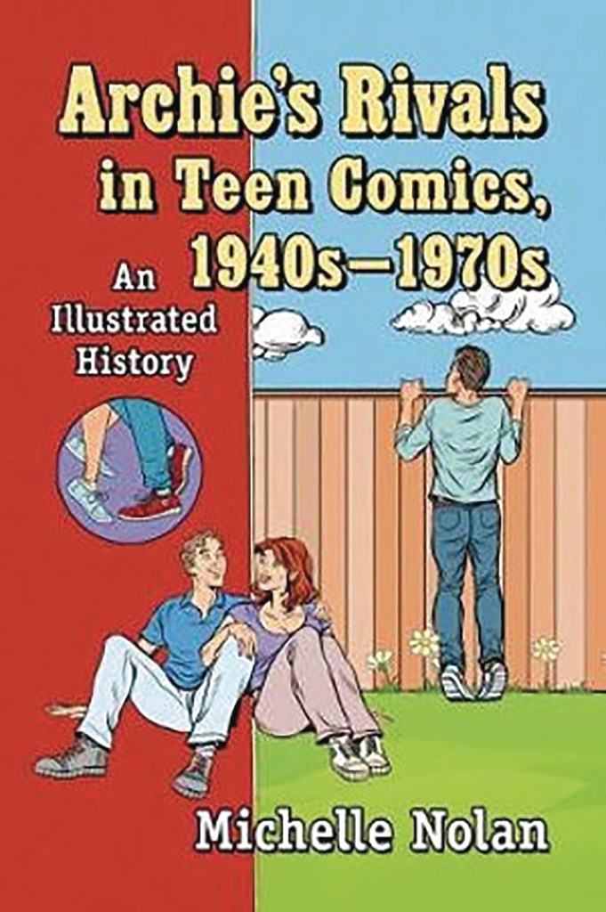 ARCHIES RIVALS IN TEEN COMICS 1940S-1970S