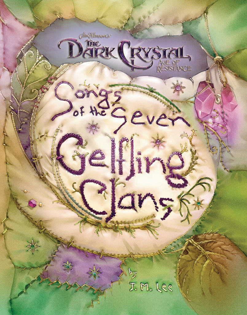 DARK CRYSTAL SONGS OF 7 GELFLING CLANS