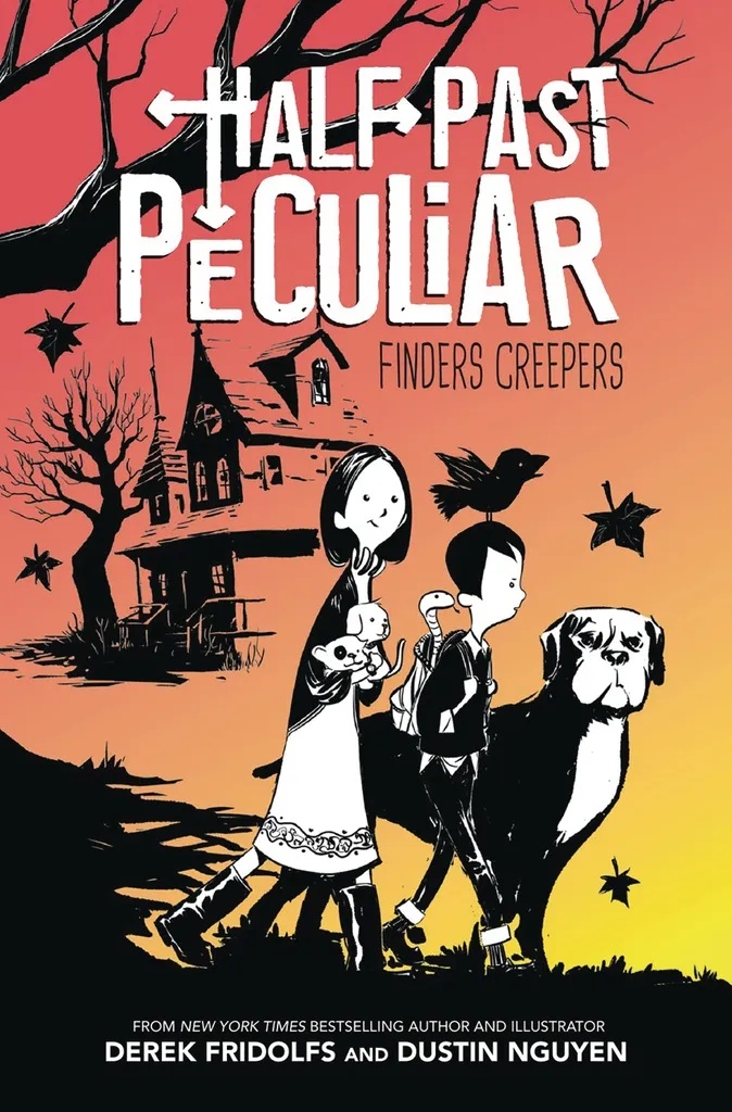 HALF PAST PECULIAR HYBRID NOVEL 1 FINDERS CREEPERS