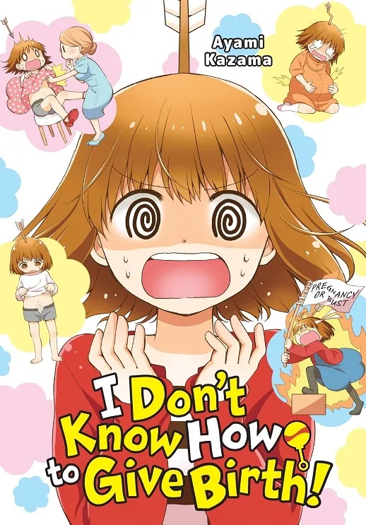 I DONT KNOW HOW TO GIVE BIRTH