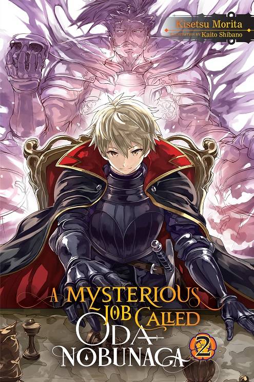 MYSTERIOUS JOB CALLED ODA NOBUNAGA LIGHT NOVEL 2