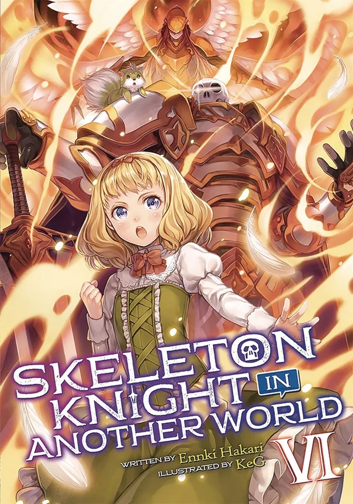 SKELETON KNIGHT IN ANOTHER WORLD 6 LIGHT NOVEL