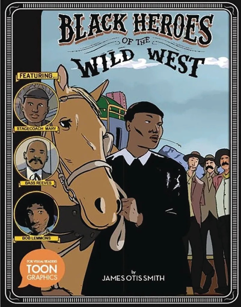 BLACK HEROES OF WILD WEST YA