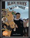 [9781943145522] BLACK HEROES OF WILD WEST YA