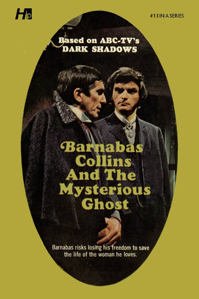DARK SHADOWS PAPERBACK LIBRARY NOVEL 13 MYSTERIOUS GHOST