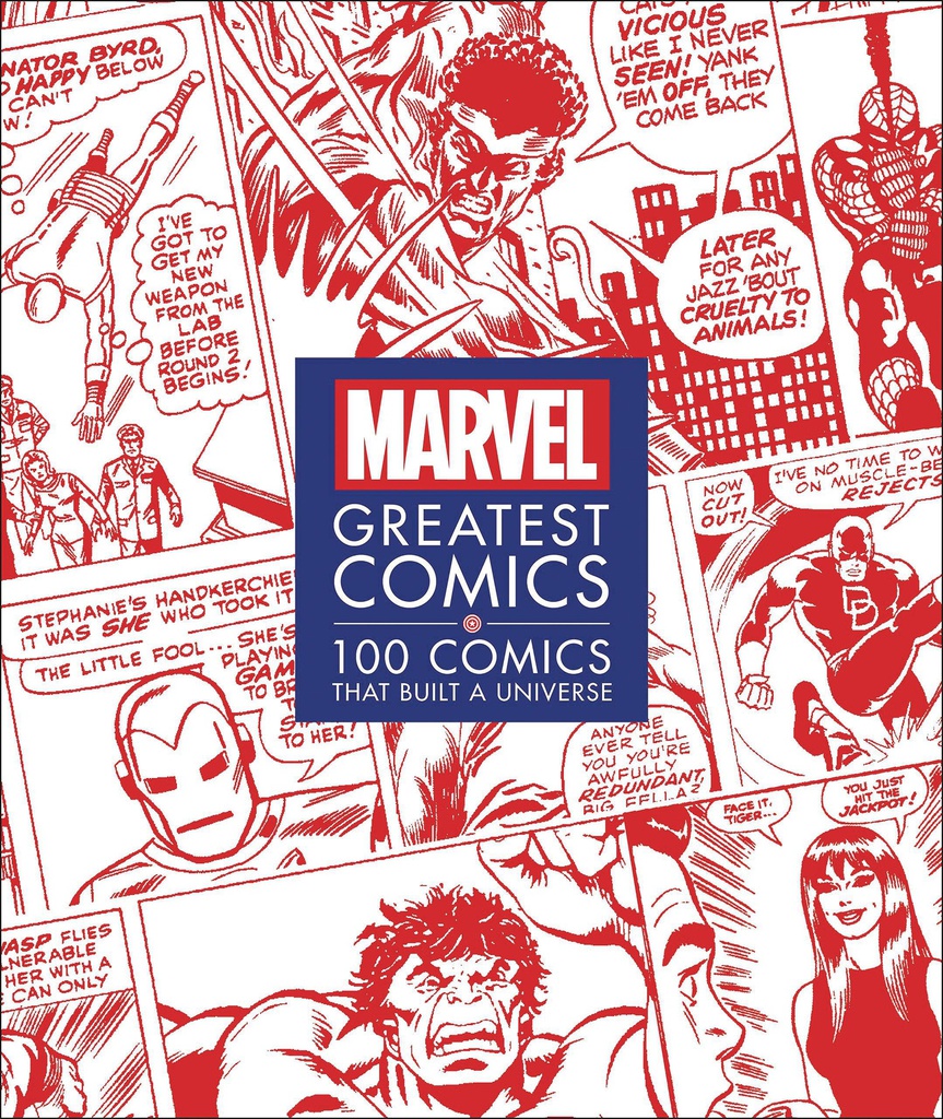 MARVEL GREATEST COMICS 100 COMICS THAT BUILT UNIVERSE