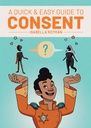 [9781620107942] A QUICK & EASY GUIDE TO CONSENT