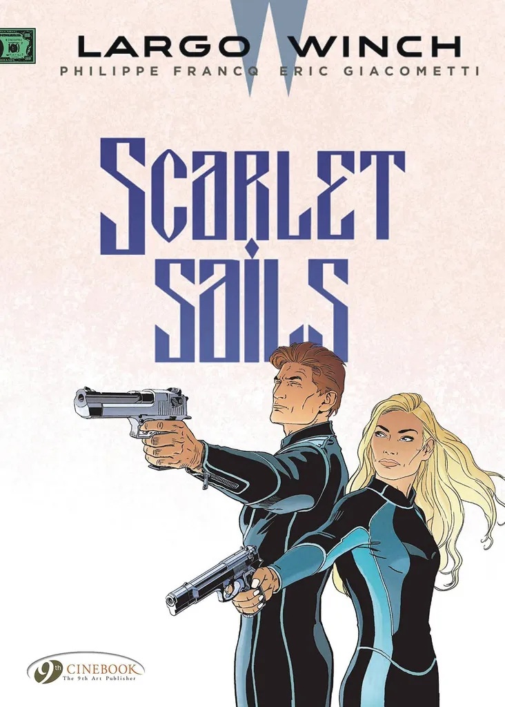 Largo Winch 18 SCARLET SAILS