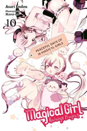 MAGICAL GIRL RAISING PROJECT LIGHT NOVEL 10