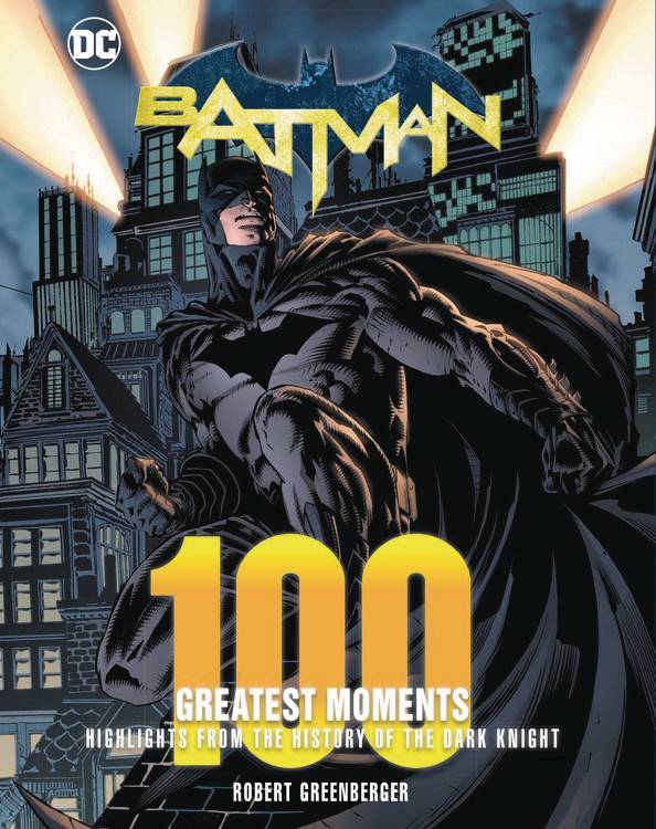 BATMAN 100 GREATEST MOMENTS