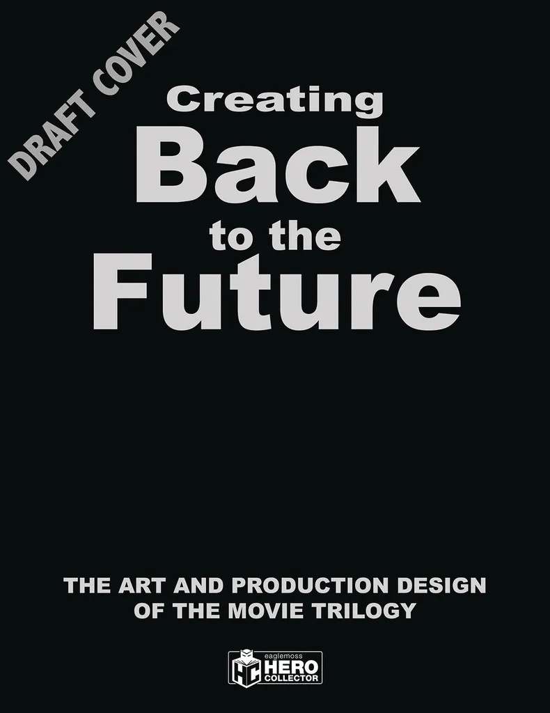 CREATING BACK TO FUTURE ART & PRODUCTION DESIGN