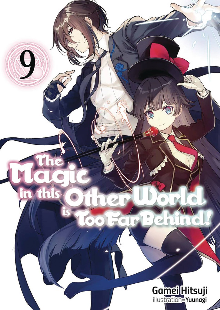 MAGIC IN OTHER WORLD TOO FAR BEHIND NOVEL 9