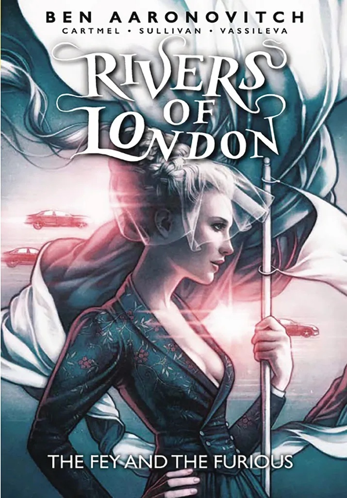 RIVERS OF LONDON FEY & FURIOUS