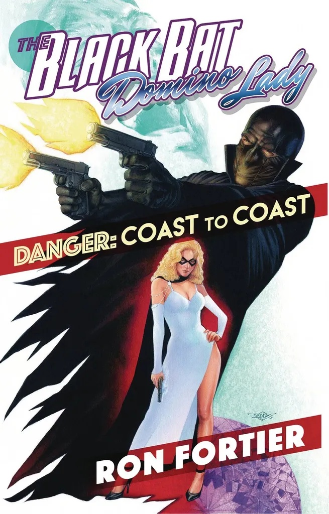 BLACK BAT & DOMINO LADY DANGER COAST TO COAST