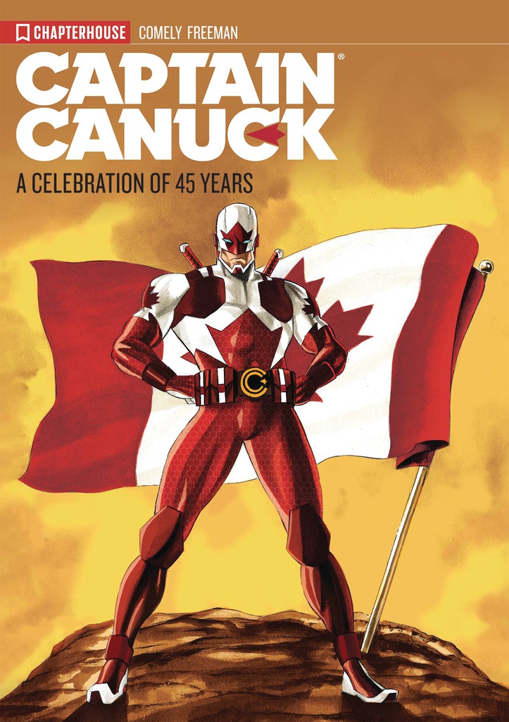 CAPTAIN CANUCK CELEBRATION OF 45 YEARS