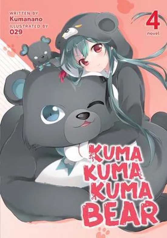 KUMA KUMA KUMA BEAR 4 NOVEL