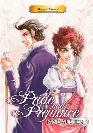 MANGA CLASSICS PRIDE & PREJUDICE NEW ED