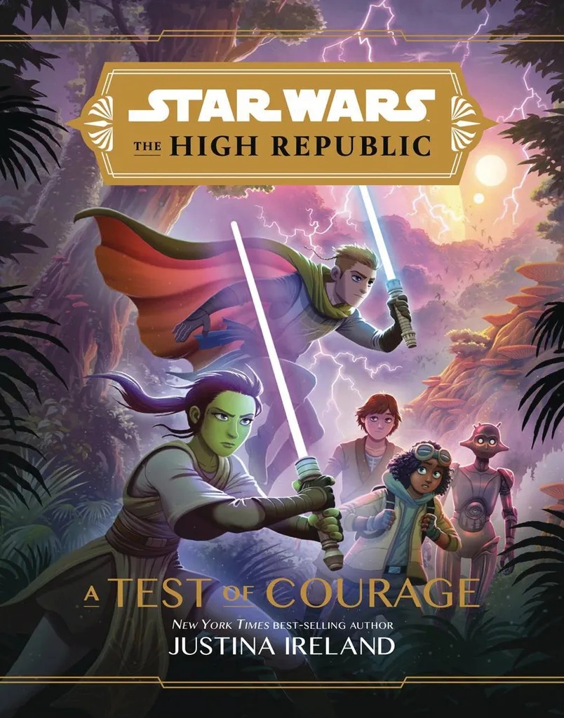STAR WARS HIGH REPUBLIC YA NOVEL 1 TEST OF COURAGE
