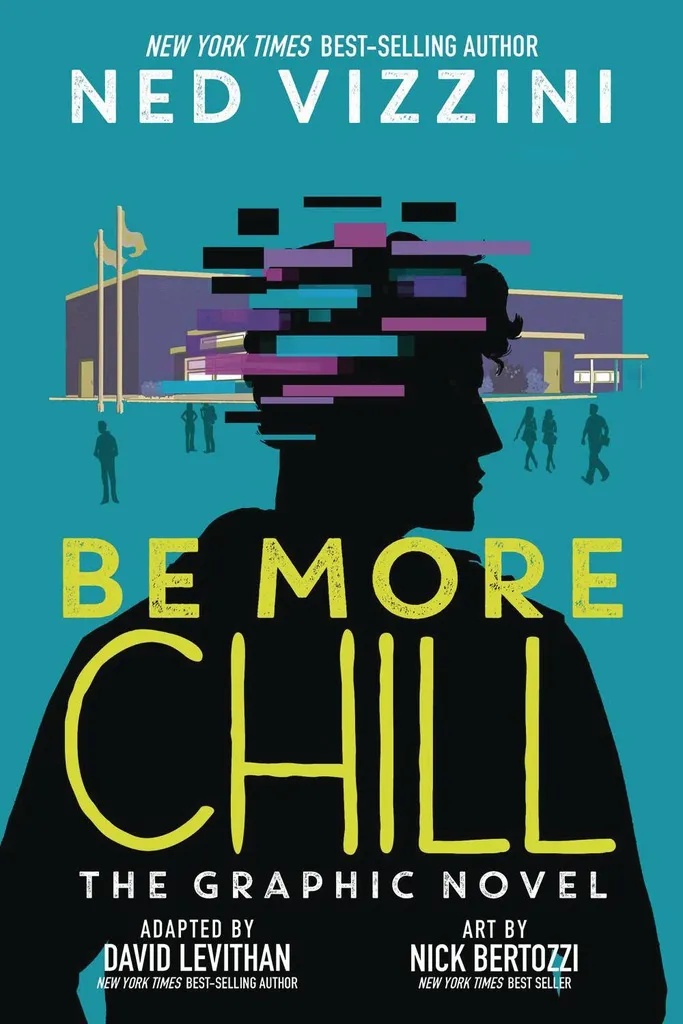 BE MORE CHILL