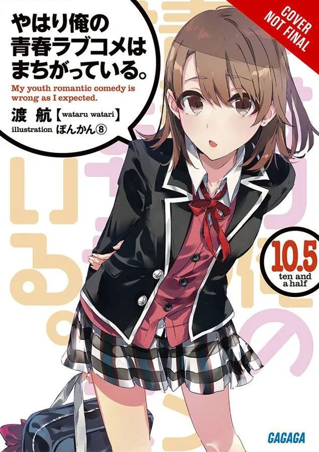 YOUTH ROMANTIC COMEDY WRONG EXPECTED NOVEL VOL 10.5