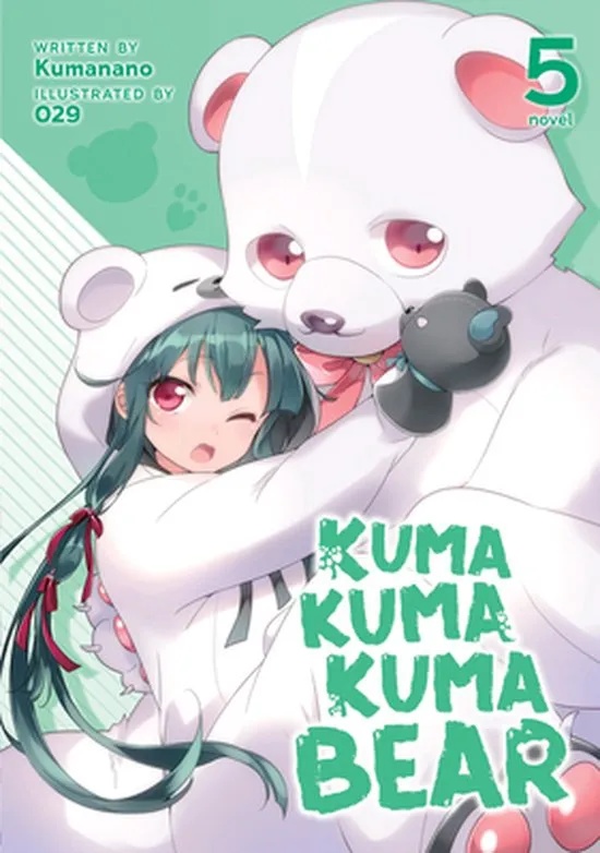 KUMA KUMA KUMA BEAR 5 NOVEL