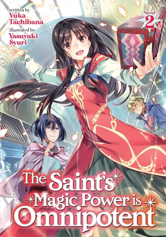 SAINTS MAGIC POWER IS OMNIPOTENT 2 LIGHT NOVEL